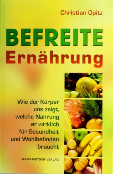 Datei:Buch Christian Opitz Befreite Ernaehrung.JPG